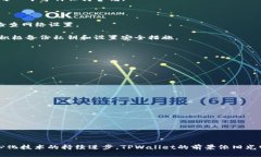    为什么TPWallet都是EOS？  /  guanjianci  TPWallet, EO