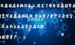 要回答你关于“HECO能转币到TPWallet吗”的问题，