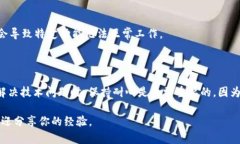 在谷歌浏览器上连接不上 TPWallet 的问题可能让很