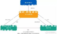 如果您无法打开TPWallet EOS链，可能有几个原因。