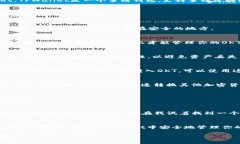 创建OKT地址（OKChain的原生代币）在TPWallet中是一