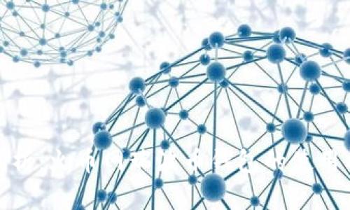 全面剖析：火币网瑞波币钱包的使用与优势