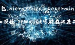 “tpwalleteth-hd” 可能指的